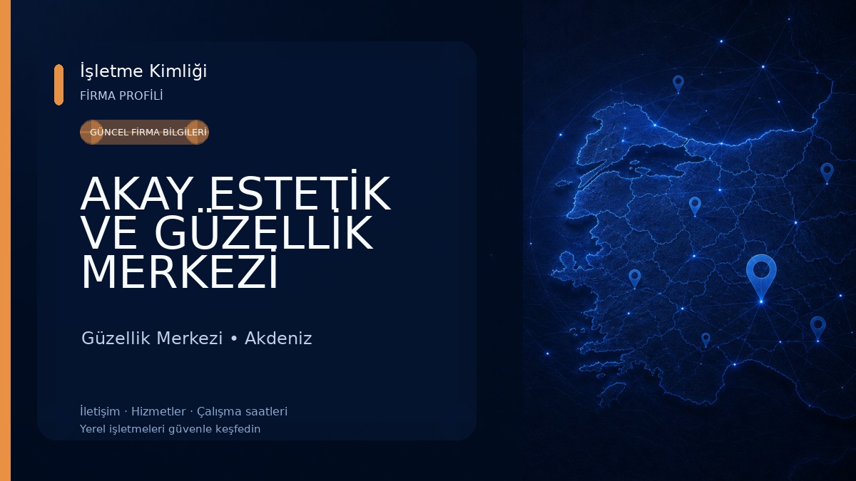 AKAY ESTETİK VE GÜZELLİK MERKEZİ 