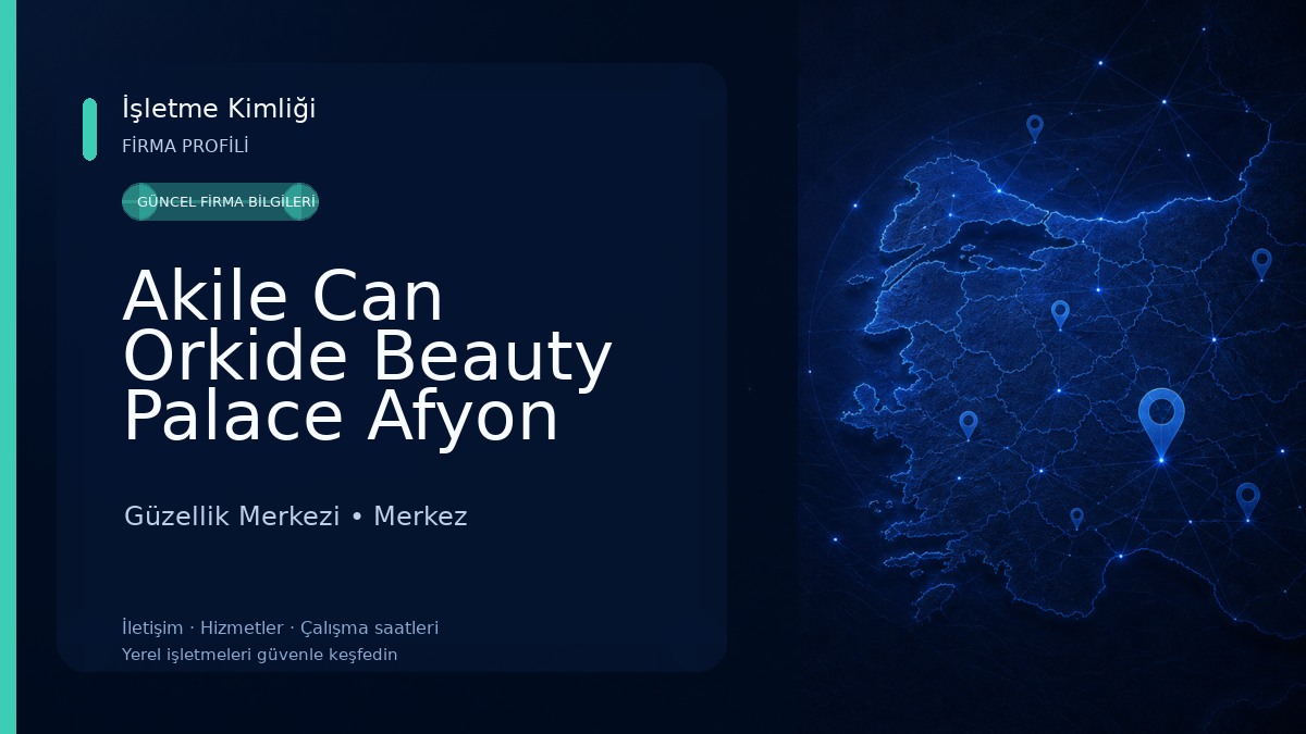 Akile Can Orkide Beauty Palace Afyon güzellik merkezi Güzellik Merkezi
