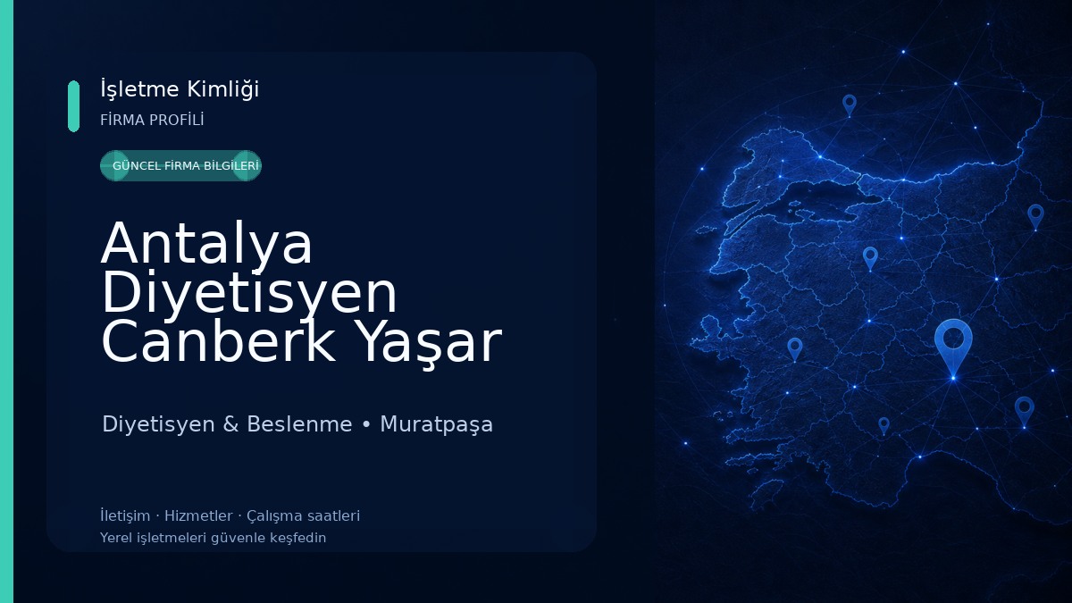 Antalya Diyetisyen Canberk Yaşar Sağlıklı Beslenme Ve Danışmanlık Diyetisyen & Beslenme