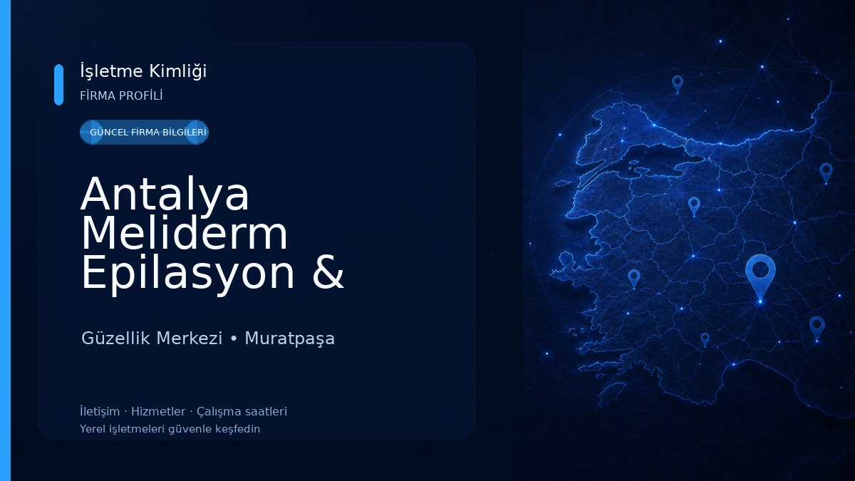 Antalya Meliderm Epilasyon & Güzellik