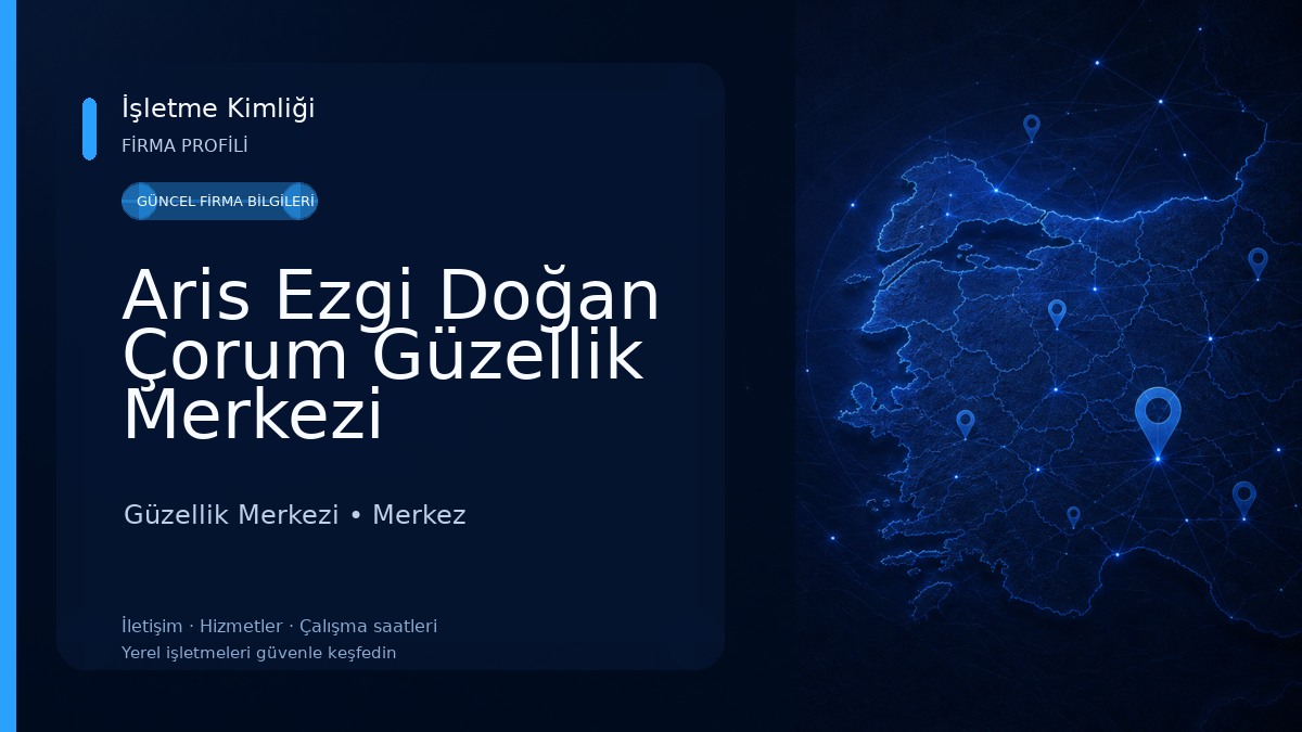 Aris Ezgi Doğan Çorum Güzellik Merkezi