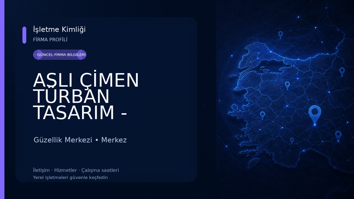 ASLI ÇİMEN TÜRBAN TASARIM - MAKEUP STUDIO VE ASLI ÇİMEN COUTURE