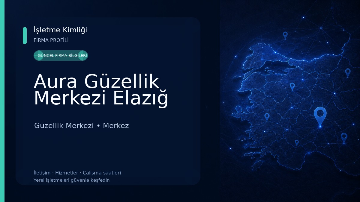 Aura Güzellik Merkezi Elazığ Güzellik Merkezi