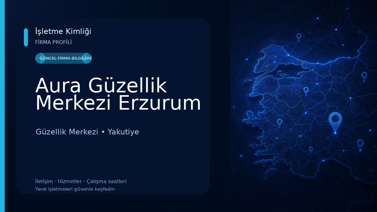 Aura Güzellik Merkezi Erzurum 