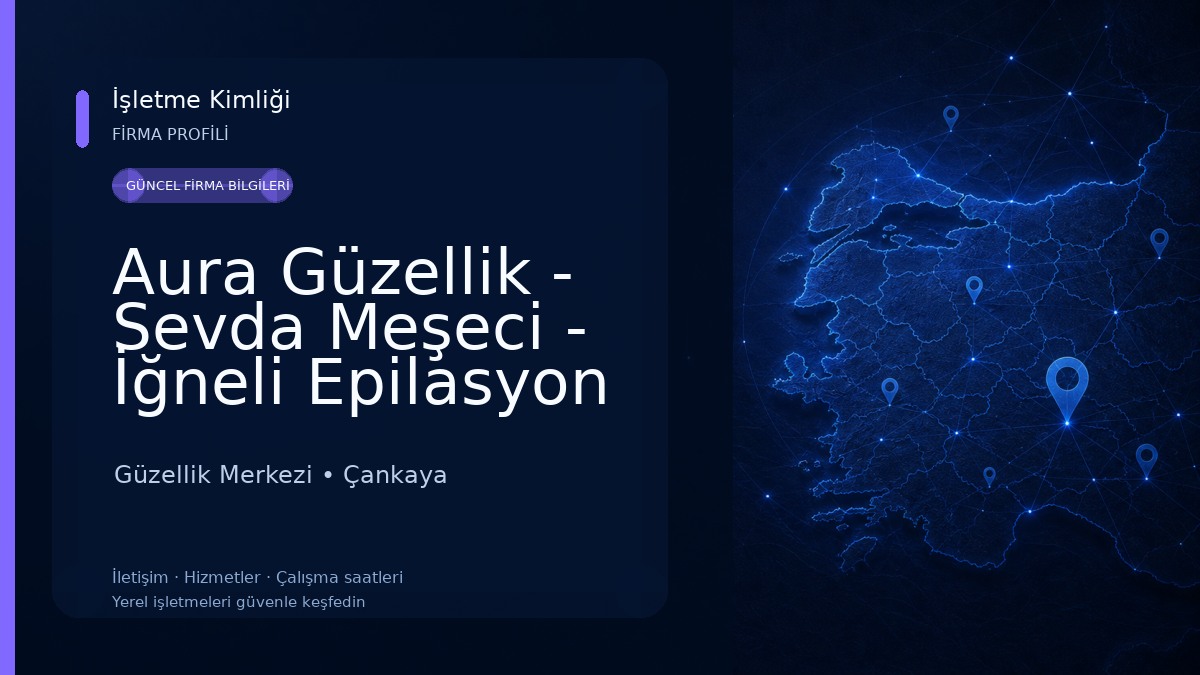 Aura Güzellik - Sevda Meşeci - İğneli Epilasyon Güzellik Merkezi