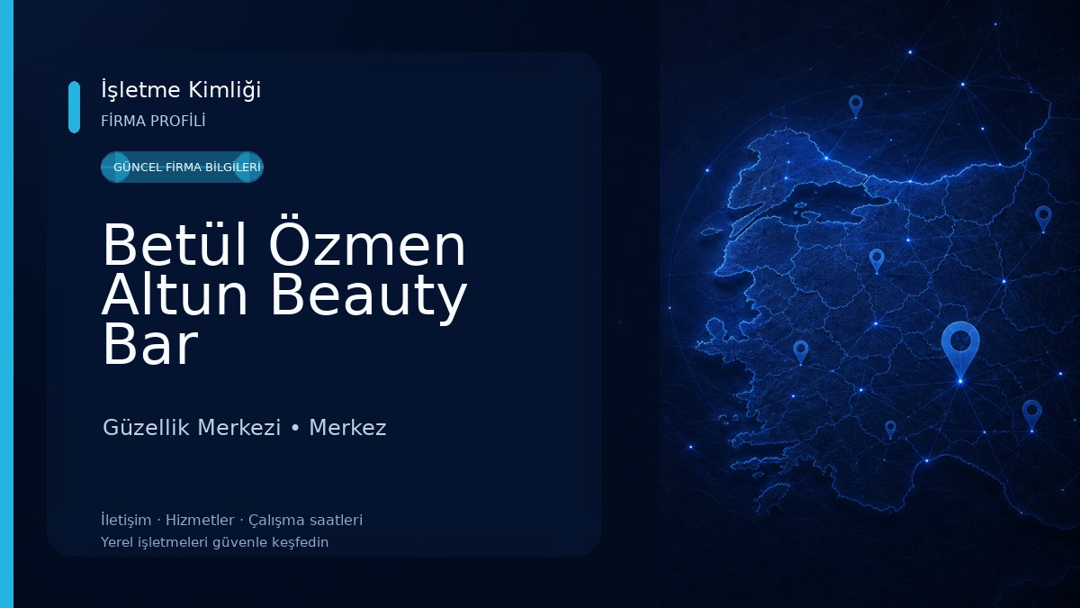 Betül Özmen Altun Beauty Bar Güzellik Merkezi