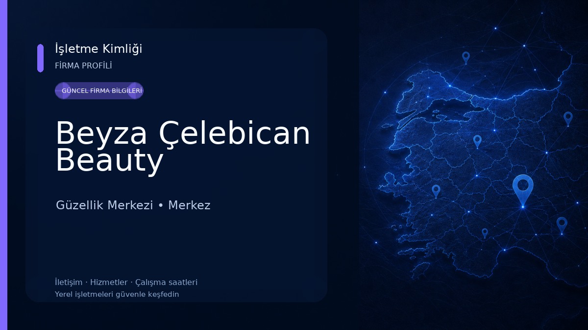 Beyza Çelebican Beauty Güzellik Merkezi