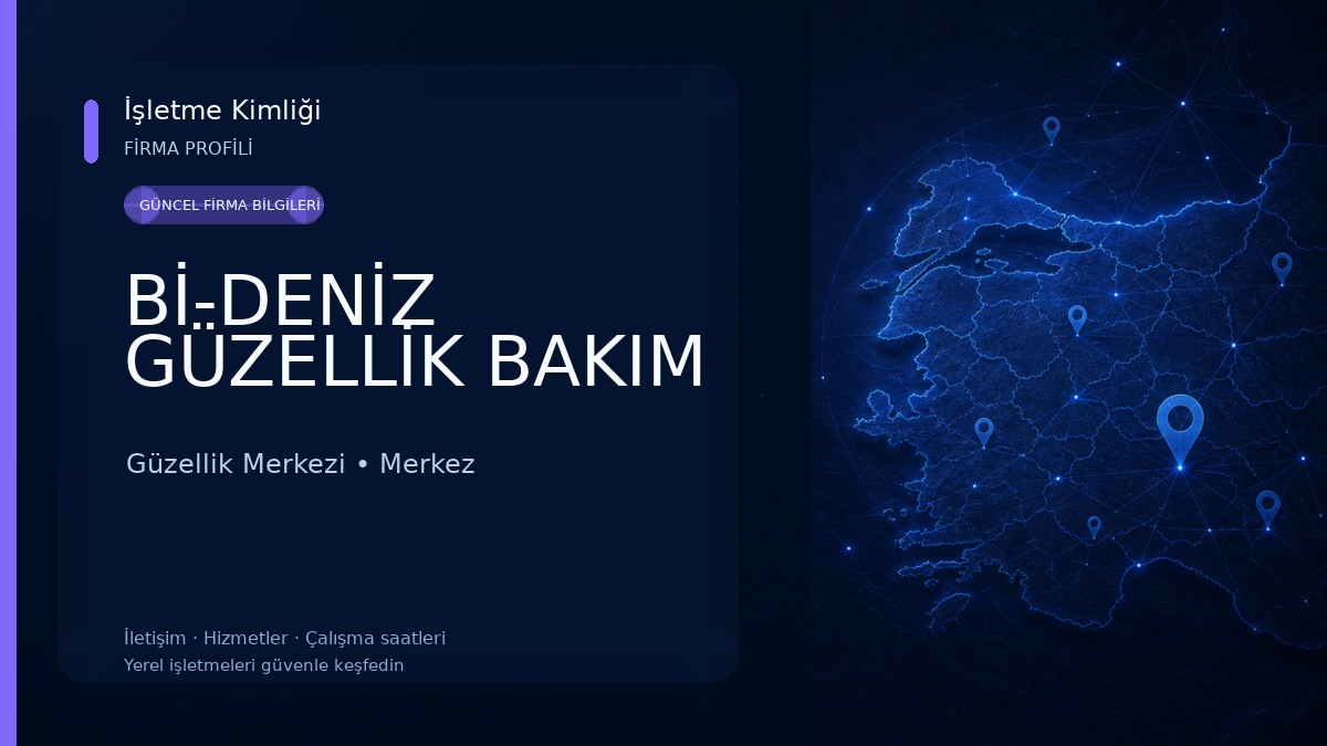 Bİ-DENİZ GÜZELLİK BAKIM Güzellik Merkezi