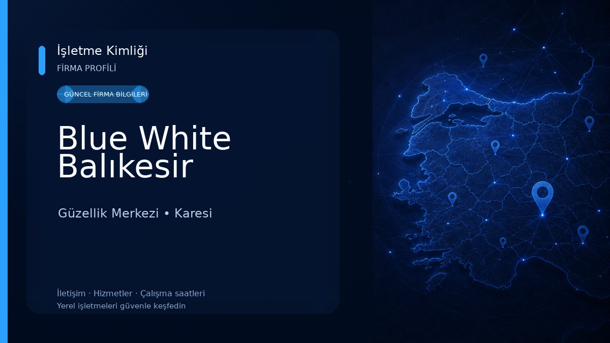 Blue White Balıkesir Güzellik Merkezi