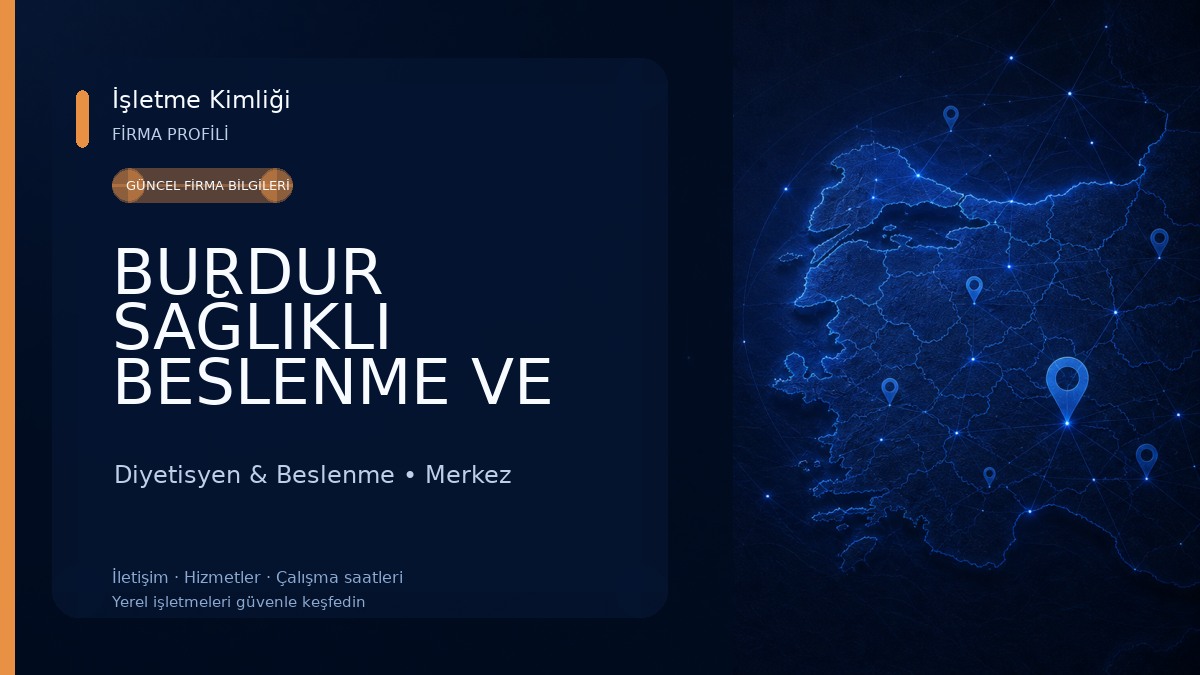 BURDUR SAĞLIKLI BESLENME VE DANIŞMANLIK MERKEZİ 