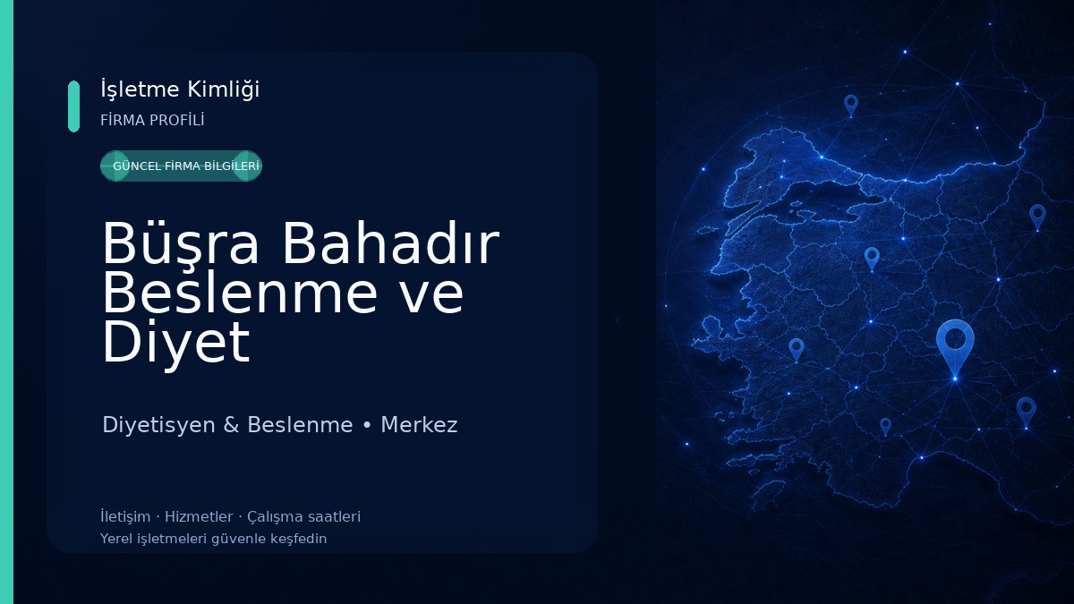 Büşra Bahadır Beslenme ve Diyet Danışmanlığı Diyetisyen & Beslenme