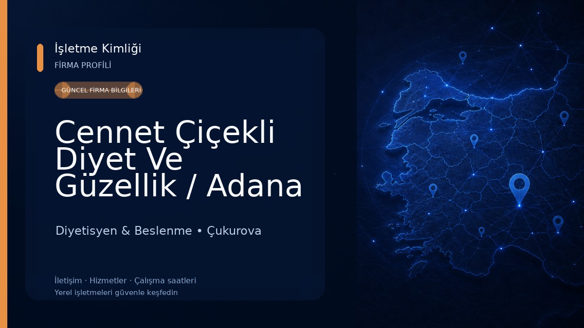 Cennet Çiçekli Diyet Ve Güzellik / Adana Cennet Çiçekli Diyet Ve Güzellik Diyetisyen & Beslenme