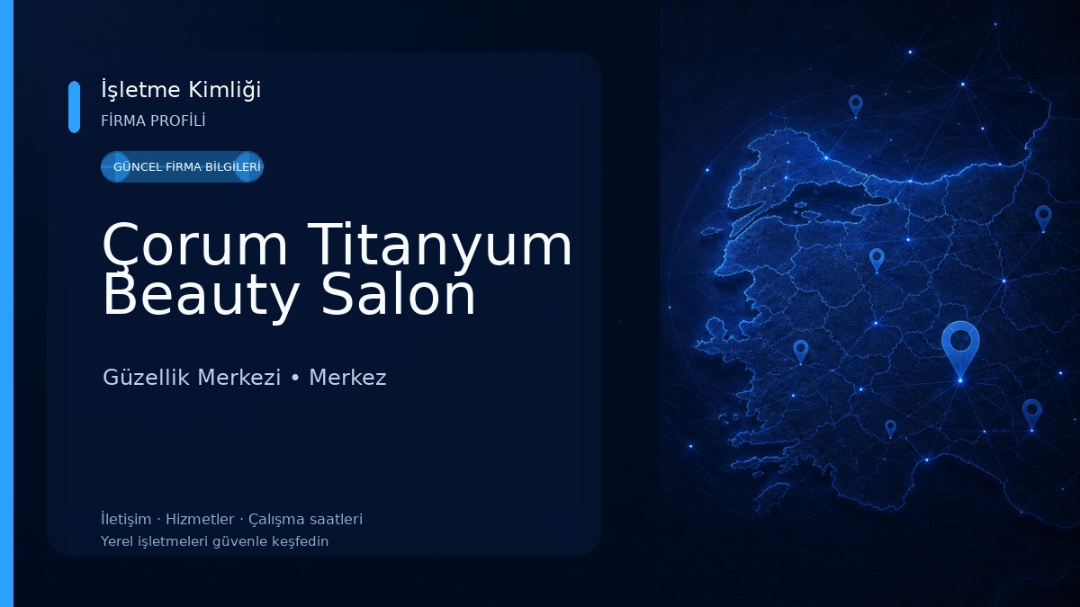 Çorum Titanyum Beauty Salon Güzellik Merkezi