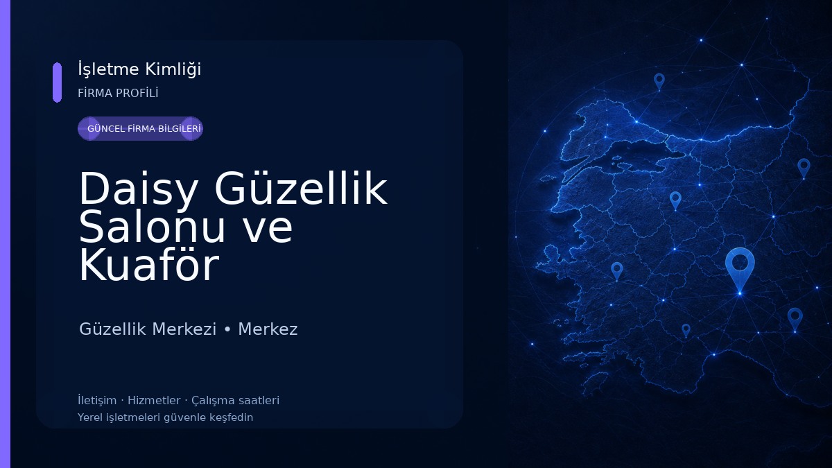 Daisy Güzellik Salonu ve Kuaför Hizmetleri Güzellik Merkezi