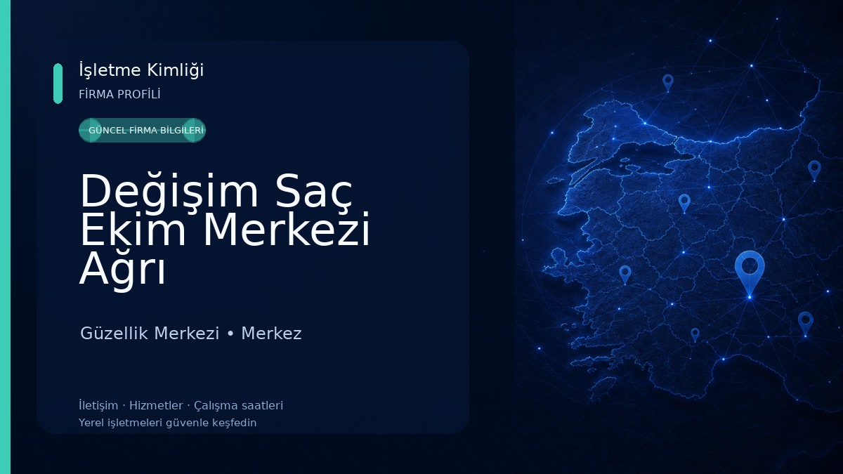 Değişim Saç Ekim Merkezi Ağrı