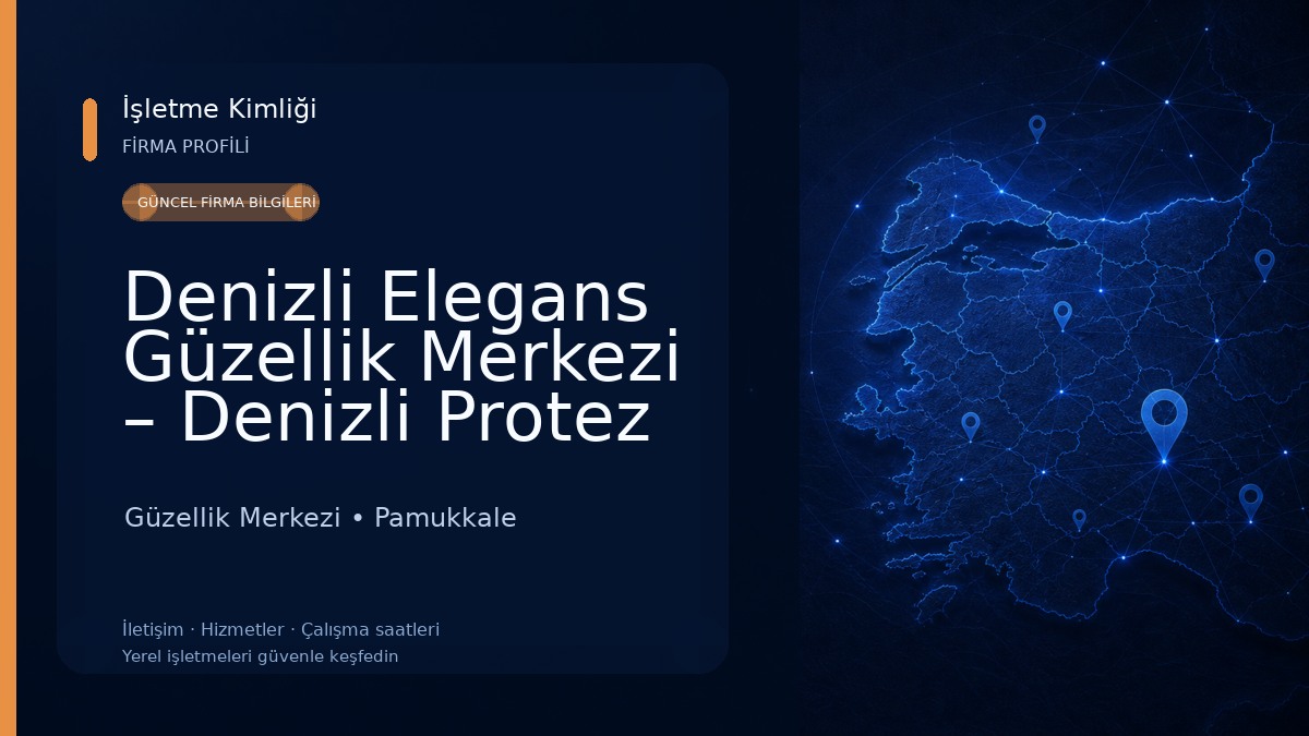 Denizli Elegans Güzellik Merkezi – Denizli Protez Tırnak, Lazer Epilasyon, Kalıcı Oje, Kirpik, Cilt Bakımı, 