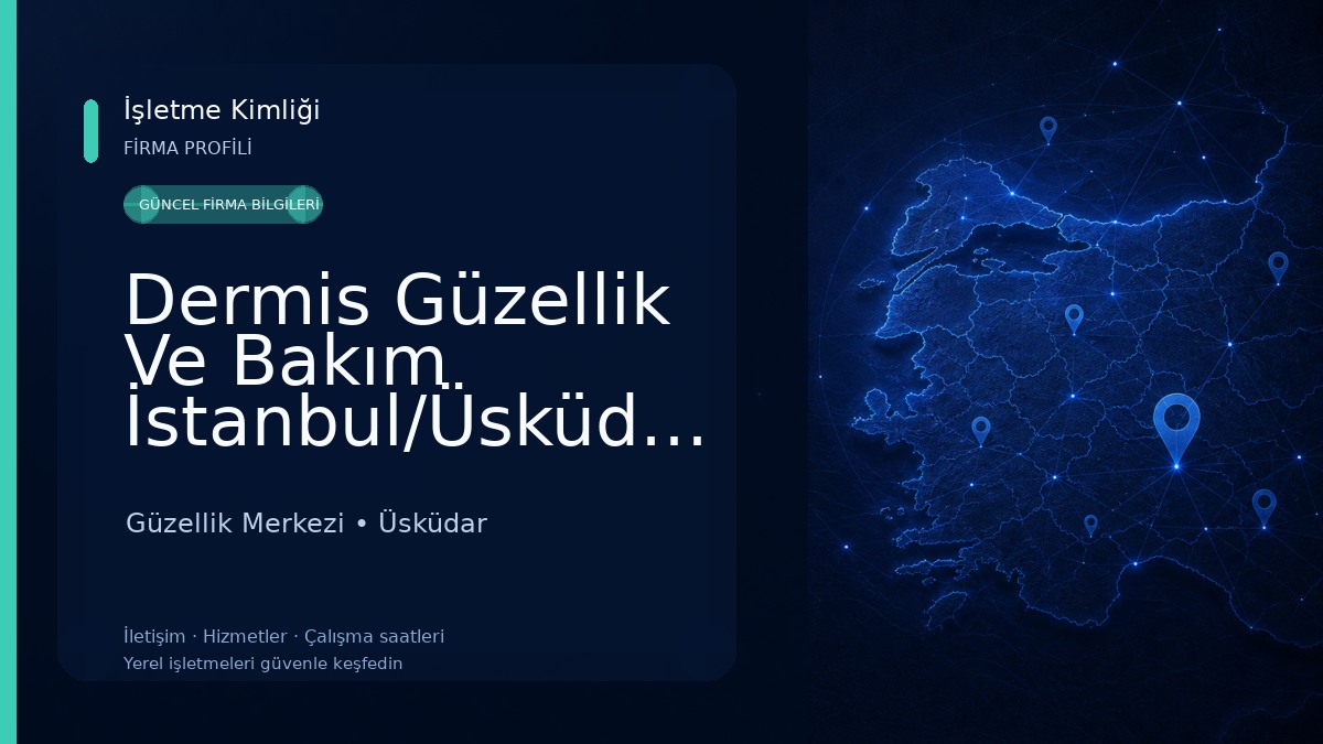 Dermis Güzellik Ve Bakım İstanbul/Üsküdar Güzellik Merkezi