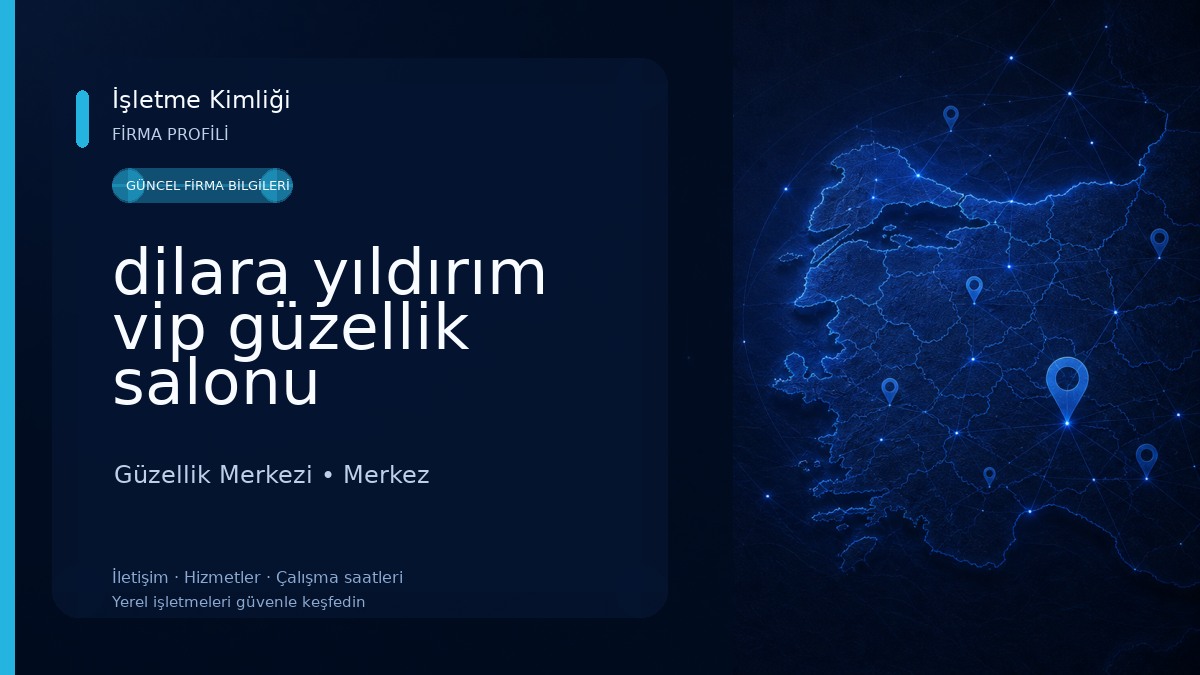 dilara yıldırım vip güzellik salonu Güzellik Merkezi