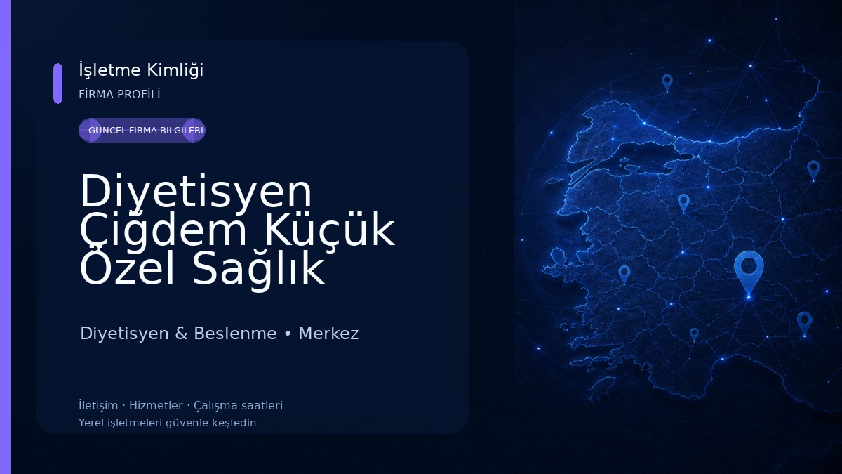 Diyetisyen Çiğdem Küçük Özel Sağlık Meslek Hizmet Birimi