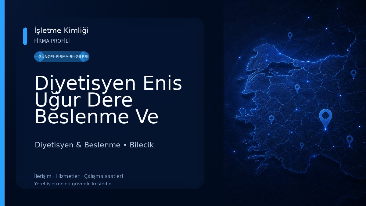 Diyetisyen Enis Uğur Dere Beslenme Ve Danışmanlığı - Bilecik Diyetisyen