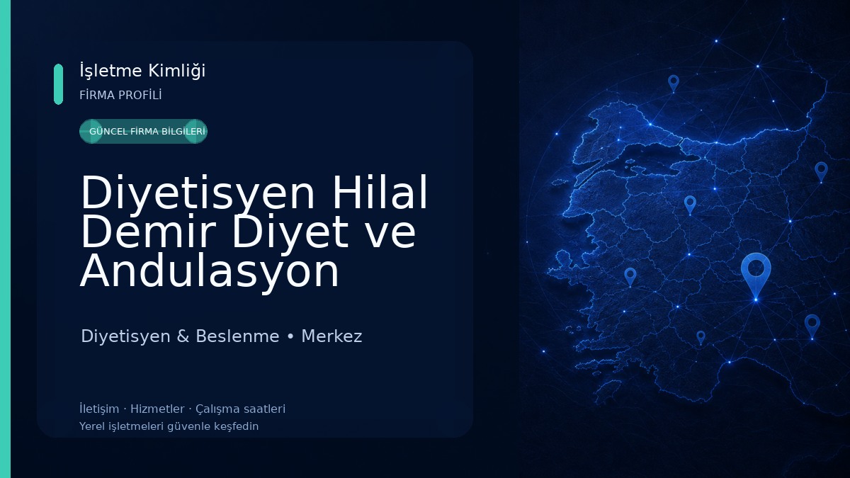 Diyetisyen Hilal Demir Diyet ve Andulasyon Terapi Merkezi Diyetisyen & Beslenme