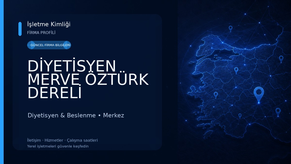 DİYETİSYEN MERVE ÖZTÜRK DERELİ Diyetisyen & Beslenme