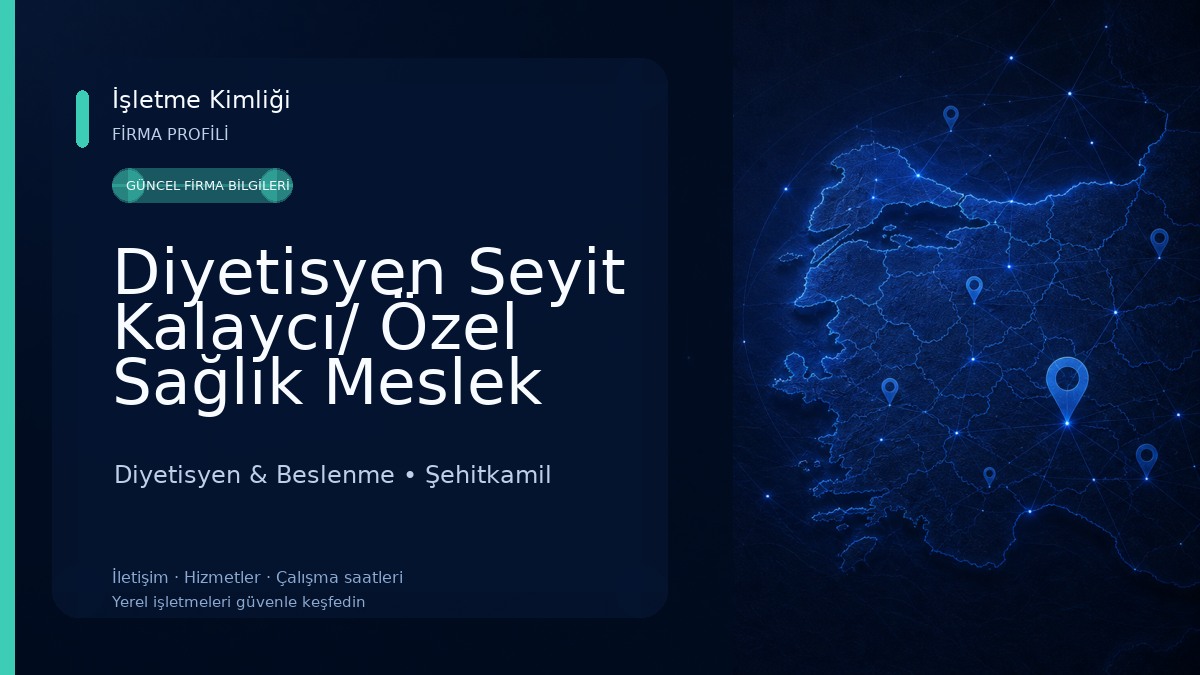 Diyetisyen Seyit Kalaycı/ Özel Sağlık Meslek Hizmet Birimi Diyetisyen & Beslenme