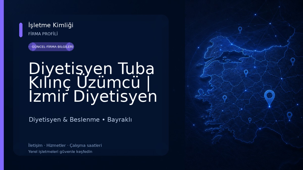 Diyetisyen Tuba Kılınç Üzümcü | İzmir Diyetisyen Diyetisyen & Beslenme