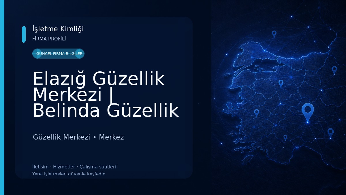 Elazığ Güzellik Merkezi | Belinda Güzellik Salonu