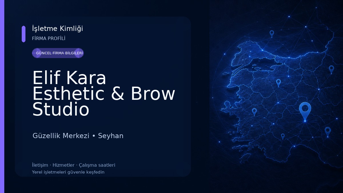 Elif Kara Esthetic & Brow Studio Güzellik Merkezi