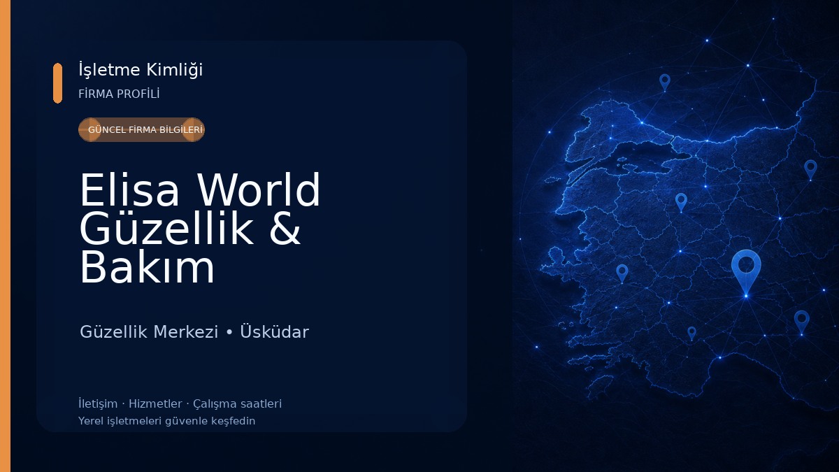 Elisa World Güzellik & Bakım Güzellik Merkezi