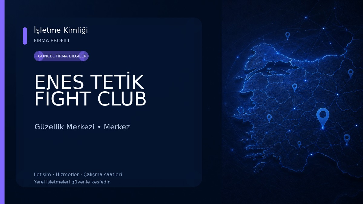 ENES TETİK FİGHT CLUB Güzellik Merkezi