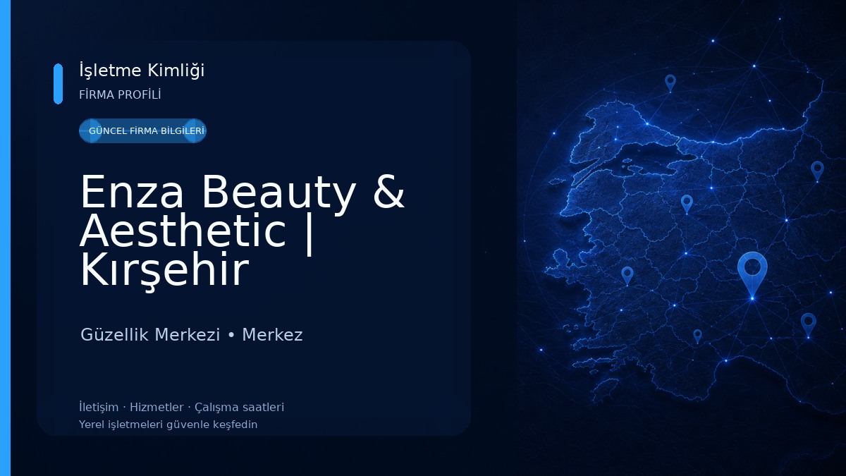 Enza Beauty & Aesthetic | Kırşehir Güzellik Merkezi