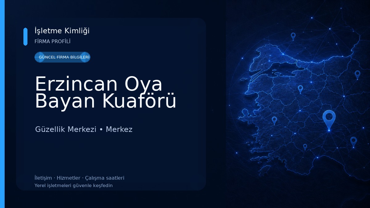 Erzincan Oya Bayan Kuaförü Güzellik Merkezi