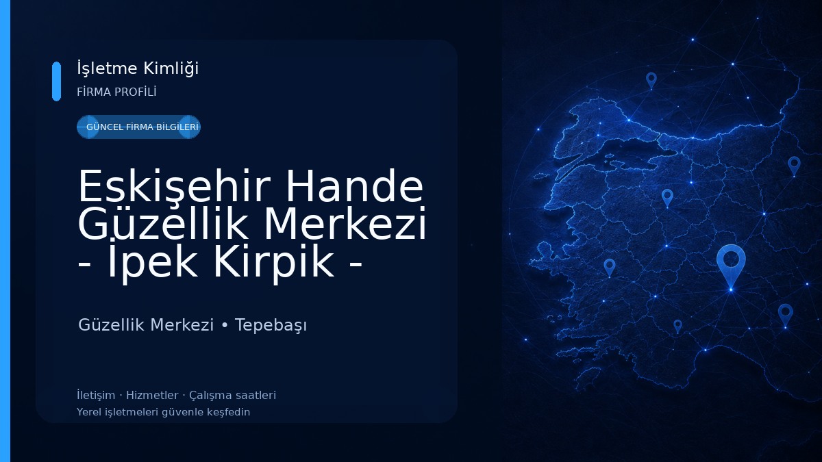 Eskişehir Hande Güzellik Merkezi - İpek Kirpik - Protez Tırnak - Microblading