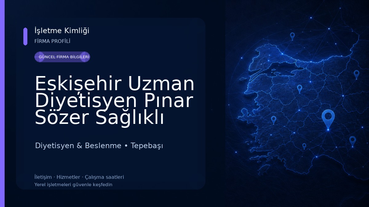 Eskișehir Uzman Diyetisyen Pınar Sözer Sağlıklı Beslenme ve Andulasyon Terapi Merkezi Diyetisyen & Beslenme
