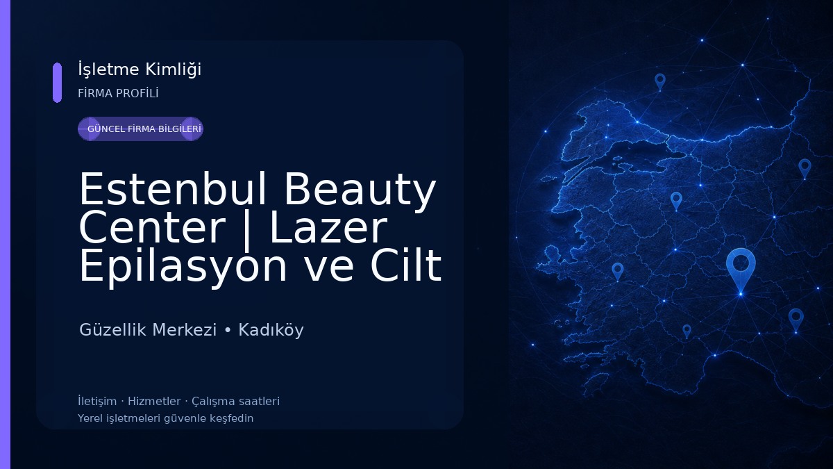 Estenbul Beauty Center | Lazer Epilasyon ve Cilt Bakımı Güzellik Merkezi