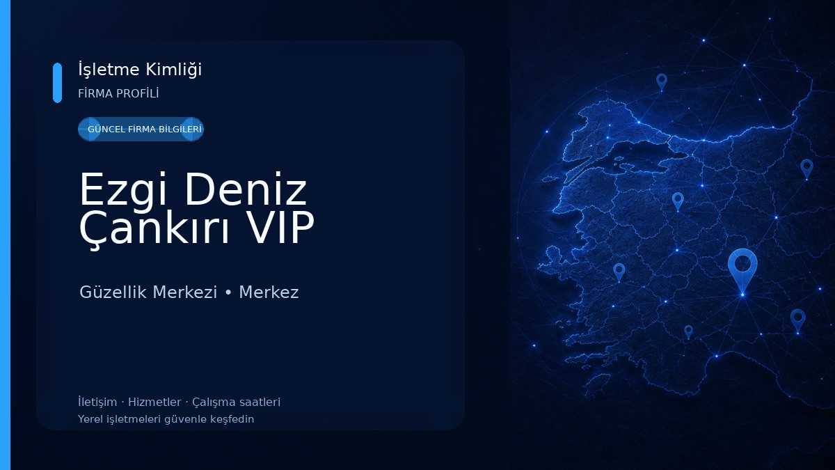 Ezgi Deniz Çankırı VIP Güzellik Merkezi