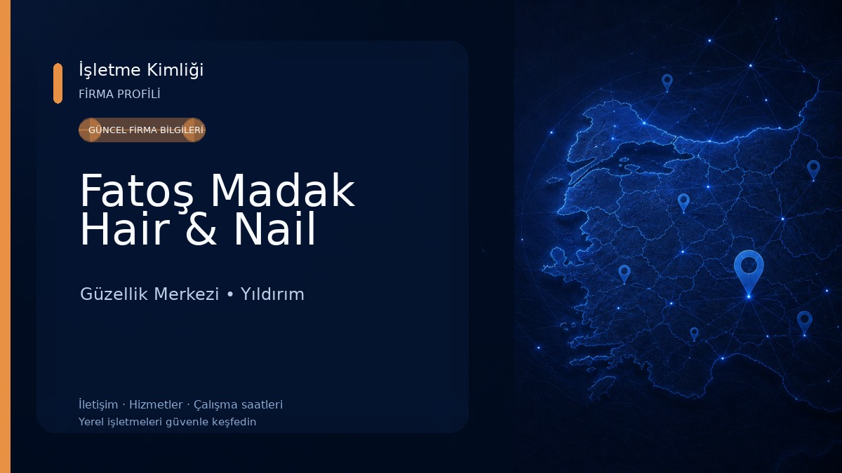 Fatoş Madak Hair & Nail Güzellik Merkezi