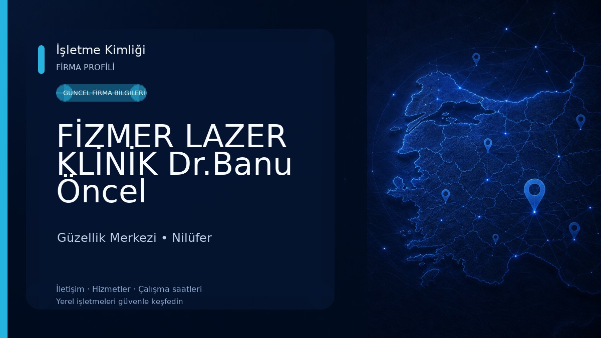 FİZMER LAZER KLİNİK Dr.Banu Öncel Güzellik Merkezi