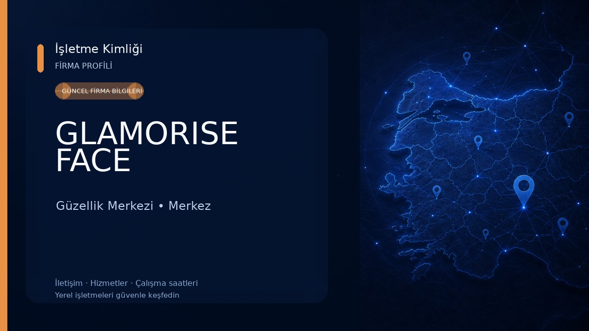 GLAMORISE FACE Güzellik Merkezi