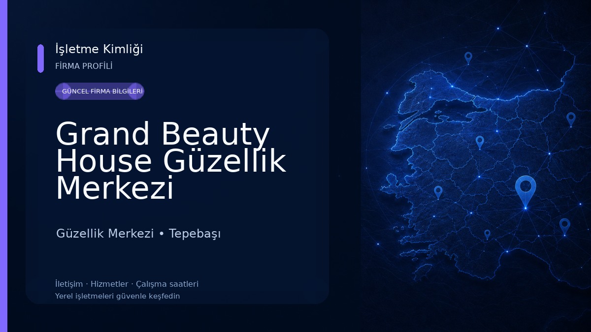 Grand Beauty House Güzellik Merkezi 