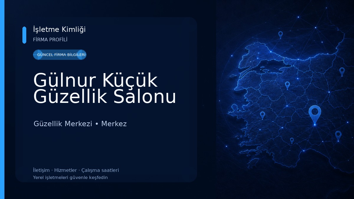 Gülnur Küçük Güzellik Salonu Güzellik Merkezi