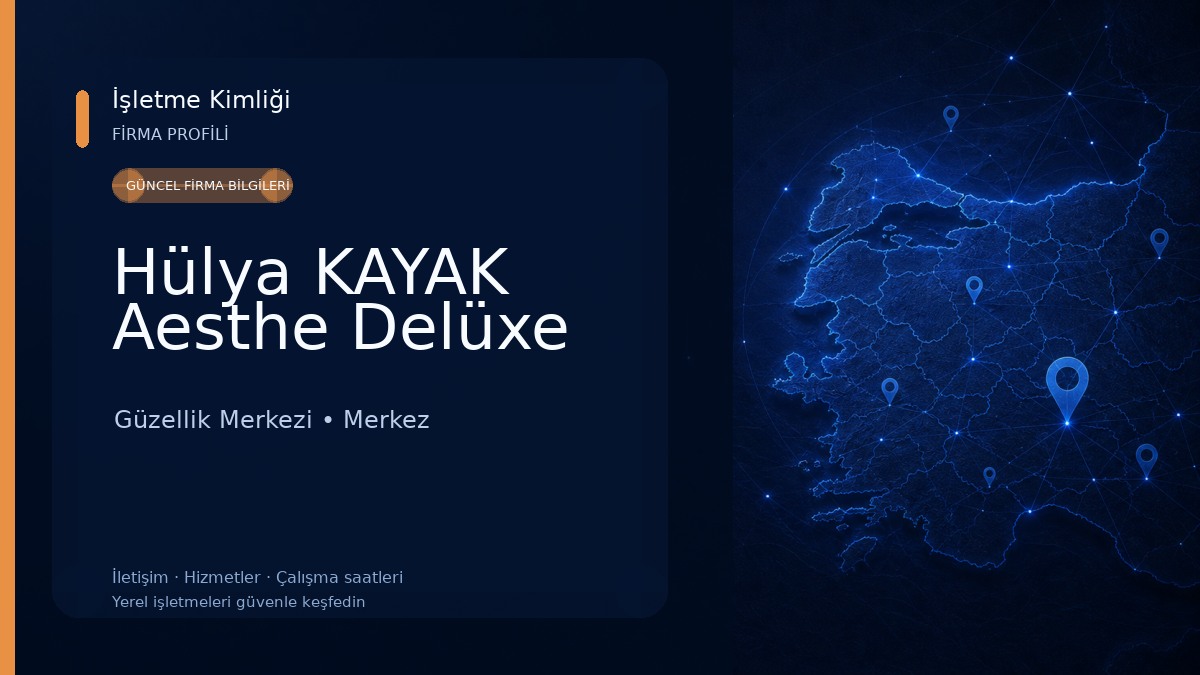 Hülya KAYAK Aesthe Delüxe Güzellik Merkezi