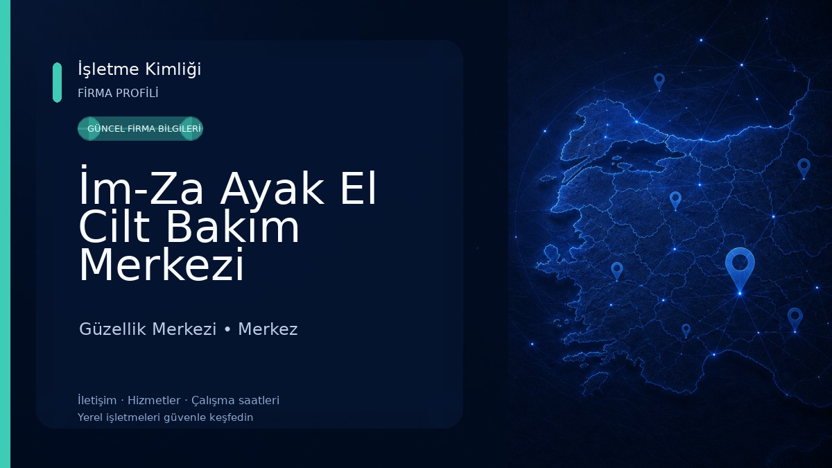 İm-Za Ayak El Cilt Bakım Merkezi 