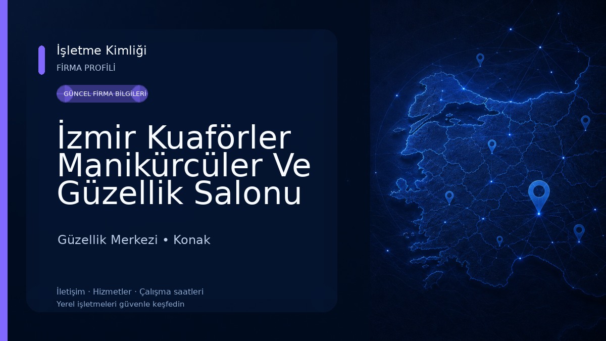 İzmir Kuaförler Manikürcüler Ve Güzellik Salonu İşletmecileri Odası Güzellik Merkezi
