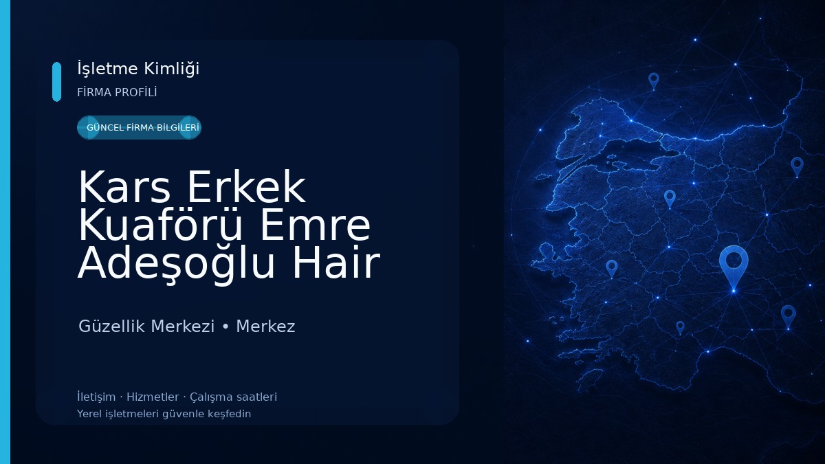 Kars Erkek Kuaförü Emre Adeşoğlu Hair Artist Güzellik Merkezi