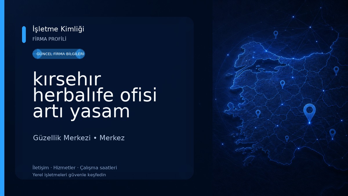 kırsehır herbalıfe ofisi artı yasam merkezi Güzellik Merkezi