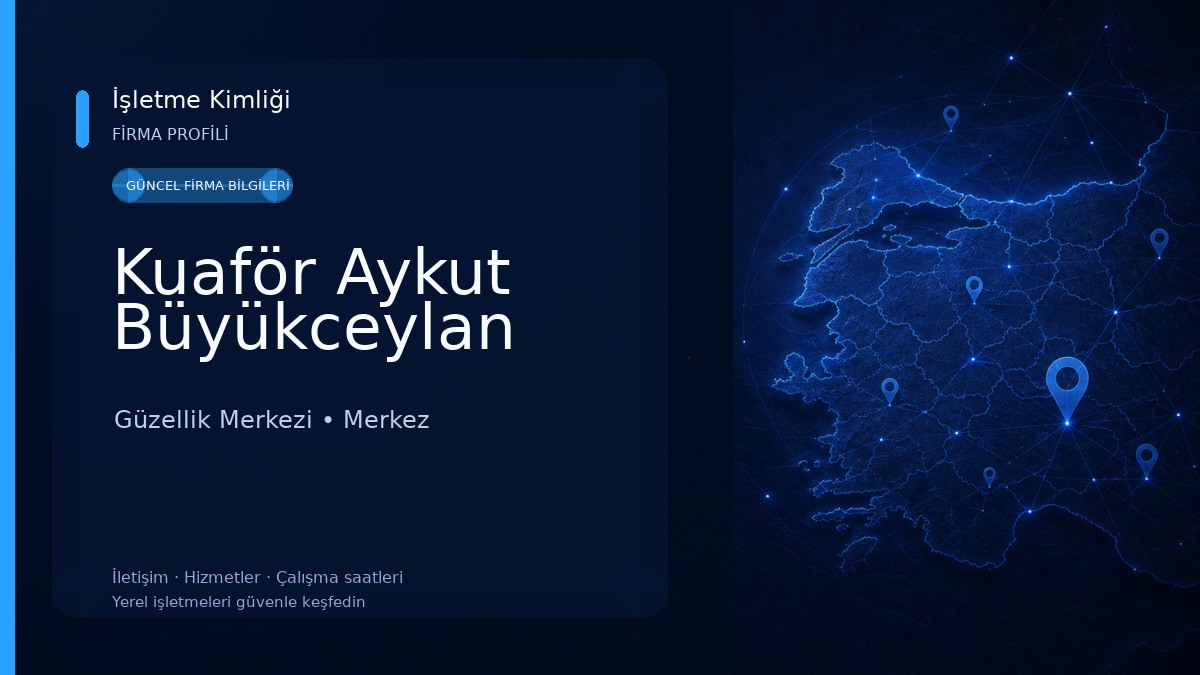 Kuaför Aykut Büyükceylan Güzellik Merkezi
