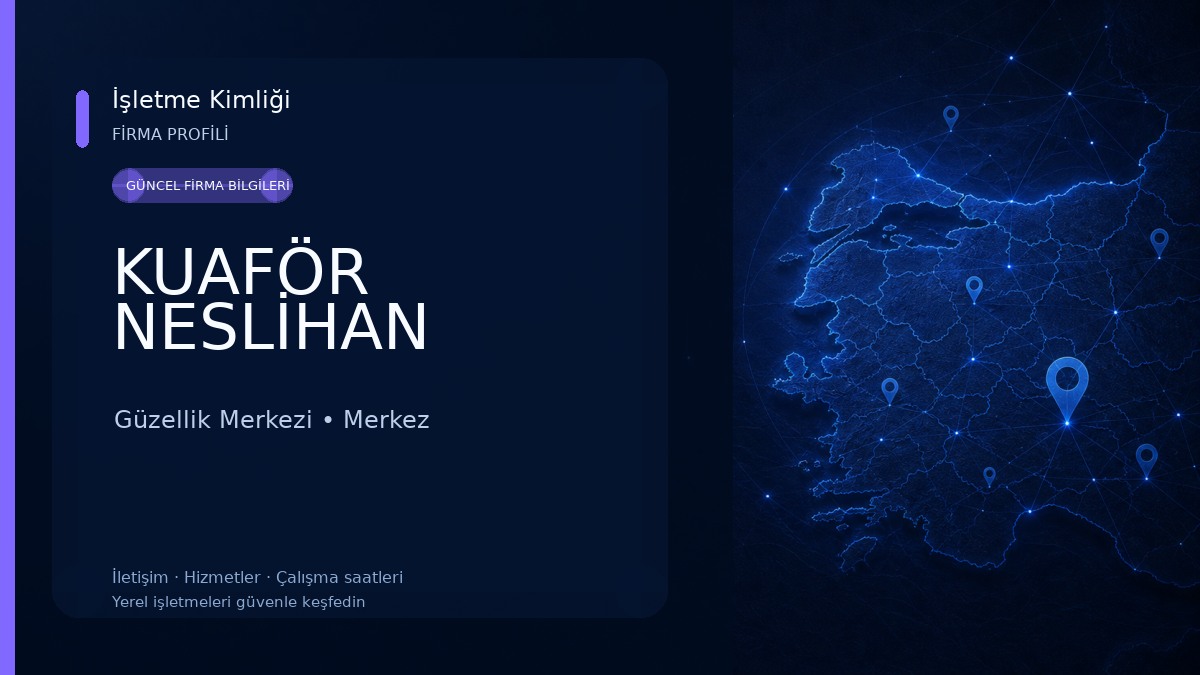 KUAFÖR NESLİHAN